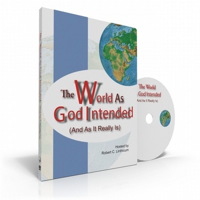 The World as God Intended - Dr. Bob Linthicum DVD & Study Guide