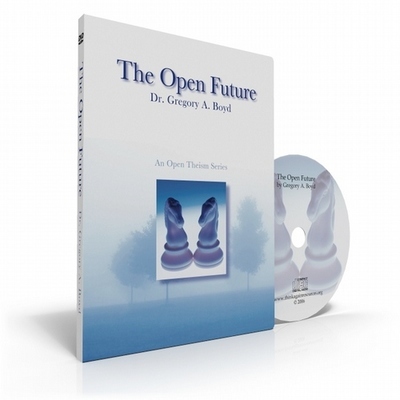 The Open Future - Dr. Gregory Boyd DVD