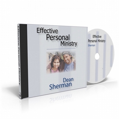 Effective Personal Ministry - Dean Sherman - Audio Download