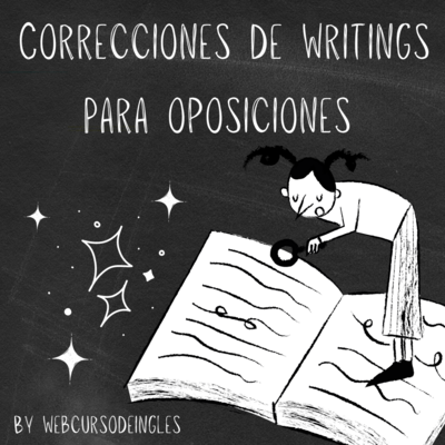 Correcciones de writings para oposiciones