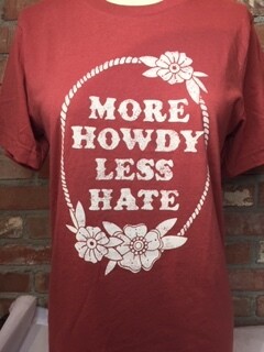 AAC - More Howdy Less Hate - Tee