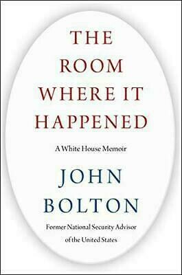JOHN BOLTON'S  "THE ROOM WHERE IT HAPPENED "