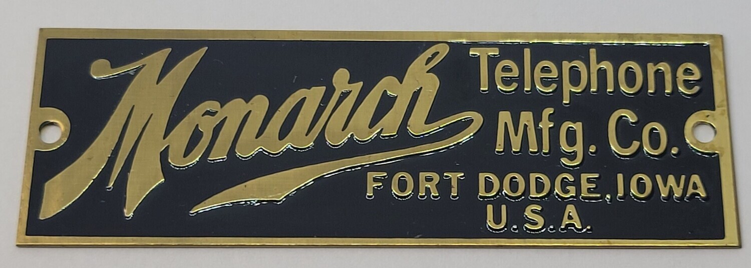 Monarch Telephone Mfg. Co. Fort Dodge, Iowa USA - NAMEPLATE - phone Kellogg western electric antique vintage retro old