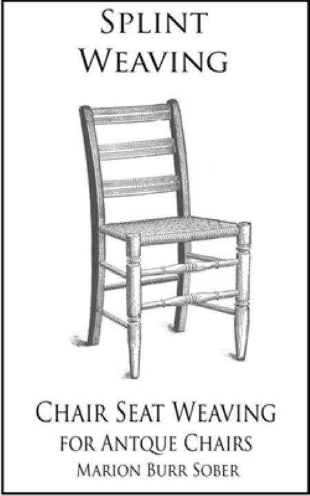 Splint Weaving - Chair Seat Weaving for Antique Chairs book instructions tips LIMITED STOCK
