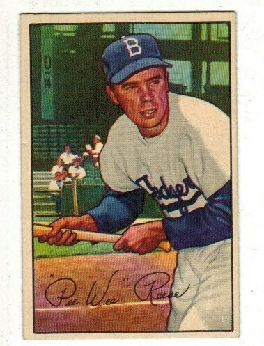 1952 Bowman #8 Pee Wee Reese list $150