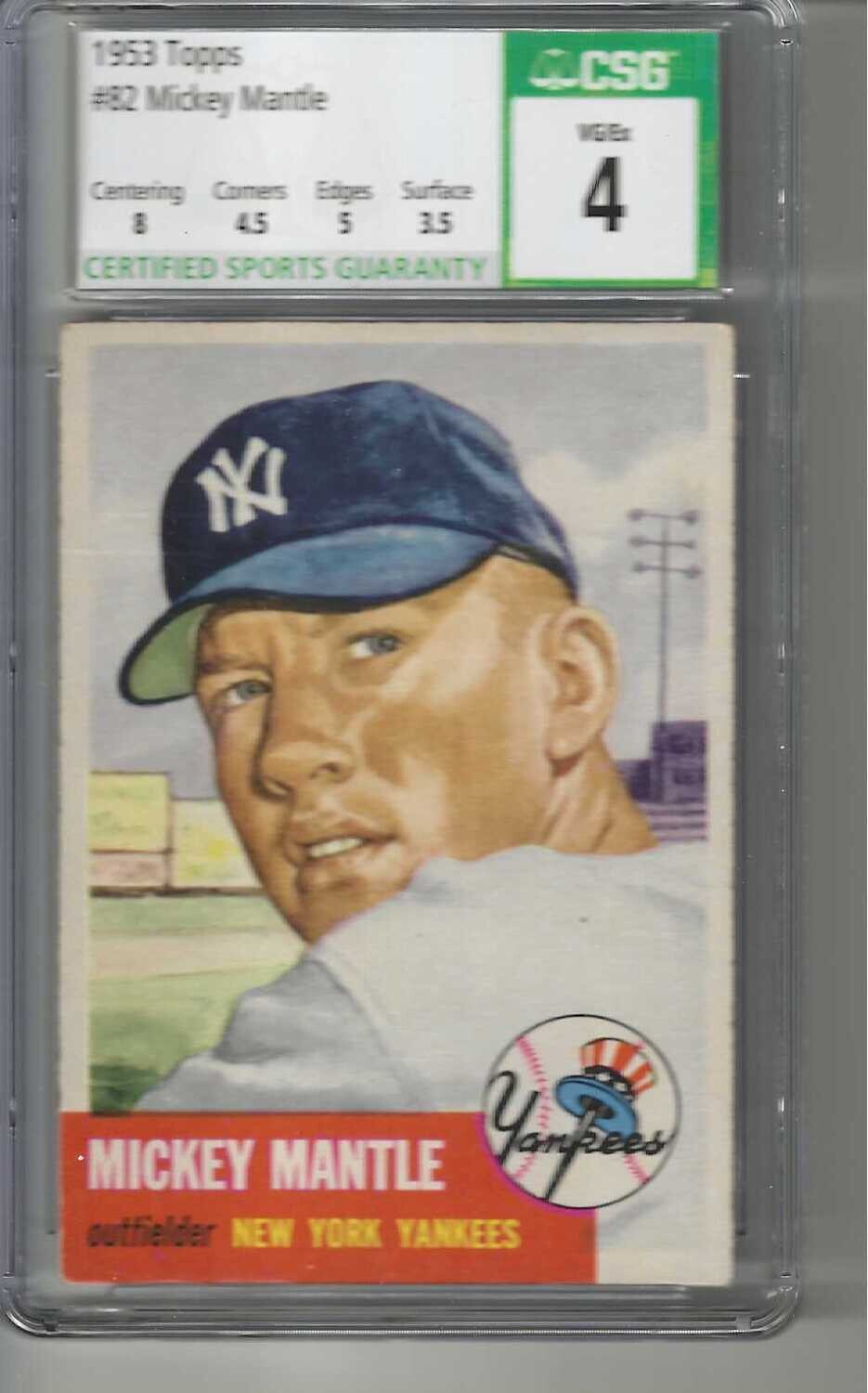 1953 Topps #82 Mickey Mantle CSG Graded 4