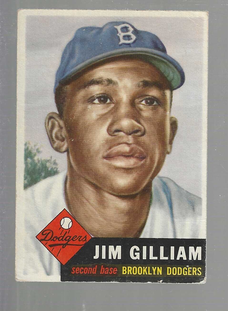 1953 Topps #258 Jim Gilliam rookie Ex list $500