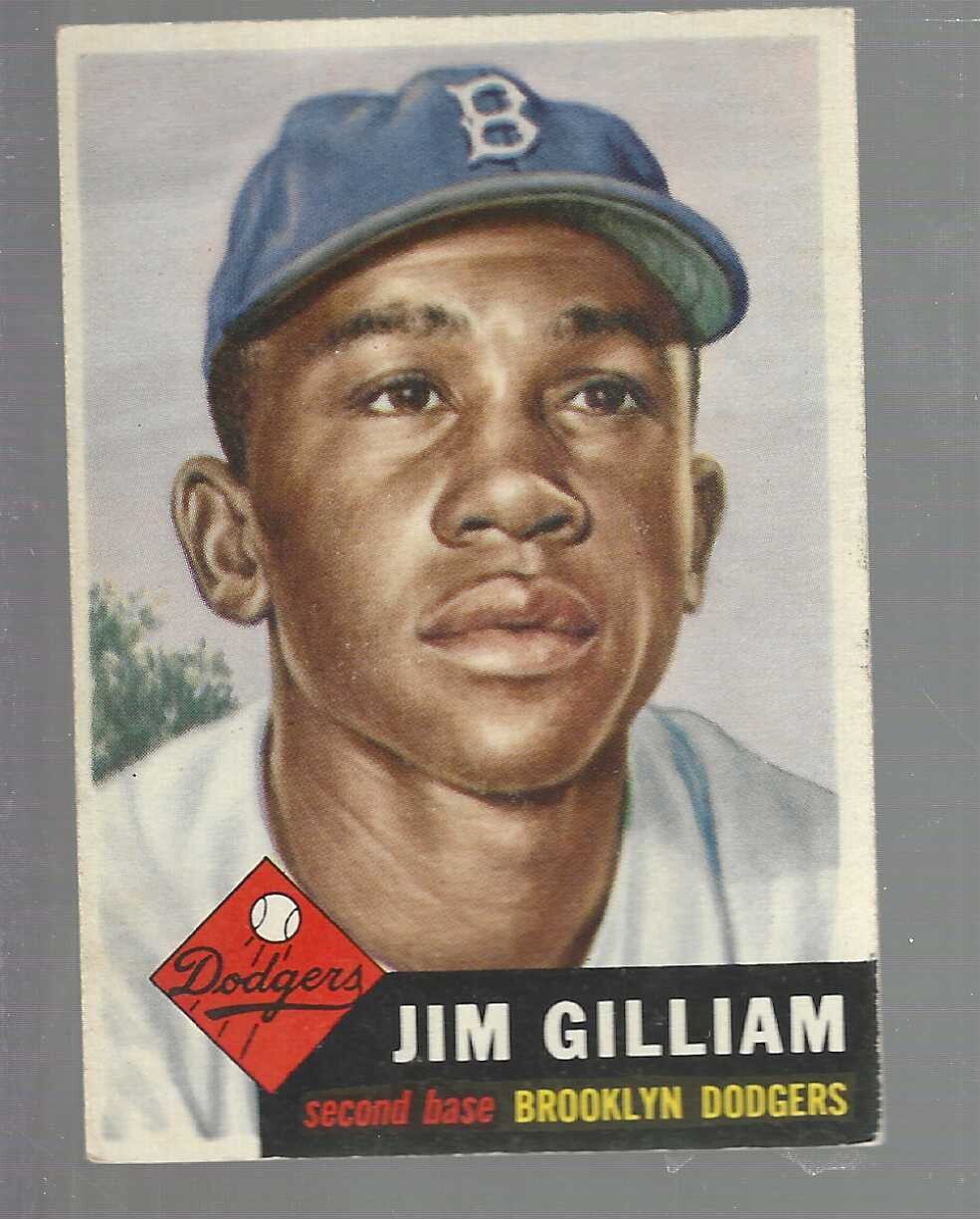 1953 Topps #258 Jim Gilliam rookie Ex+ List $500