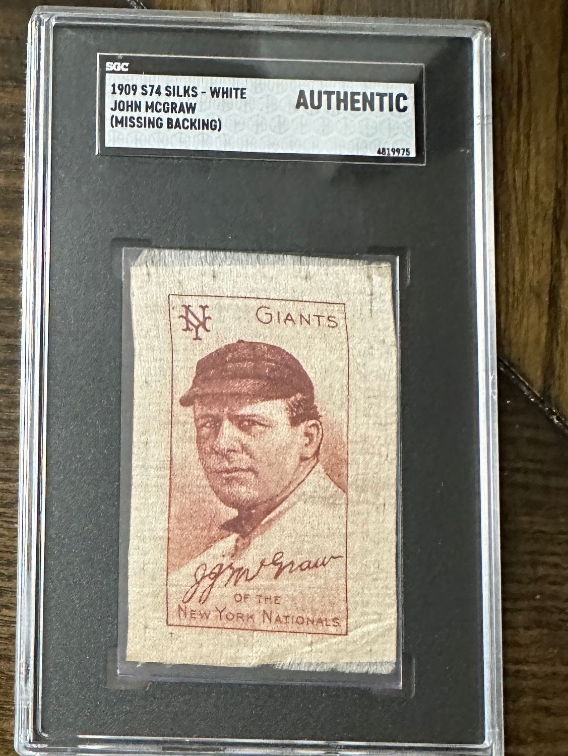 1909 S74 Silks John McGraw (Missing Backing) SGC Authentic
