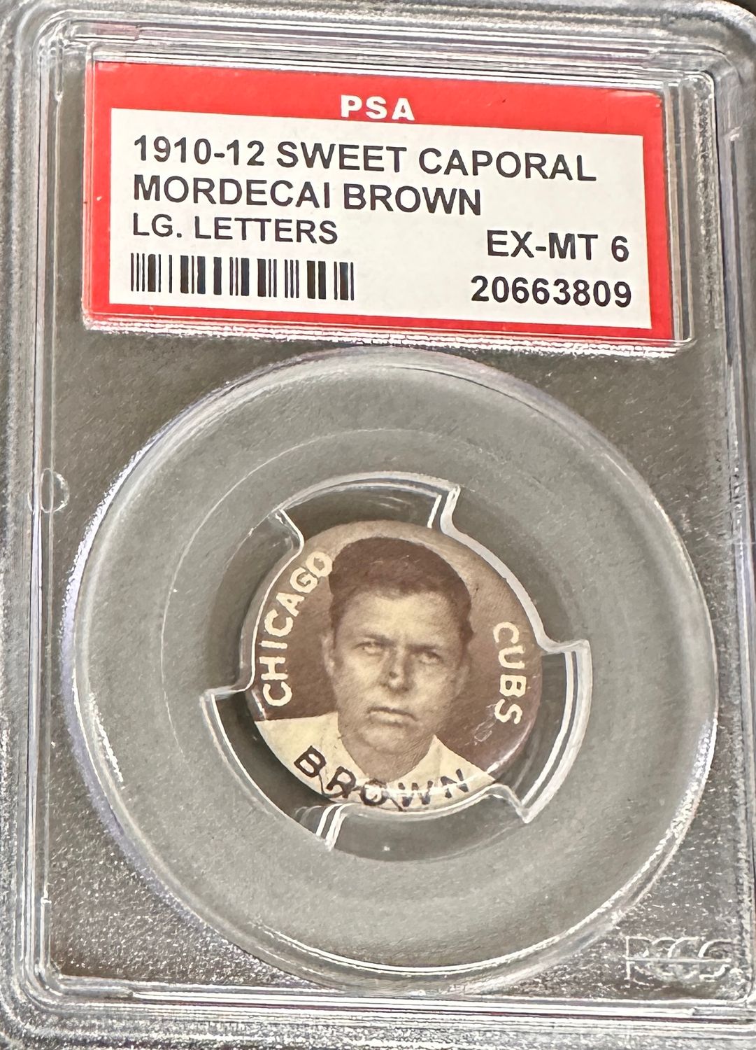 1910-12 Sweet Caporal Pins Mordecai 3 Fingers Brown Large Letters PSA 6