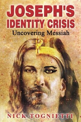 Joseph's Identity Crisis - Uncovering Messiah