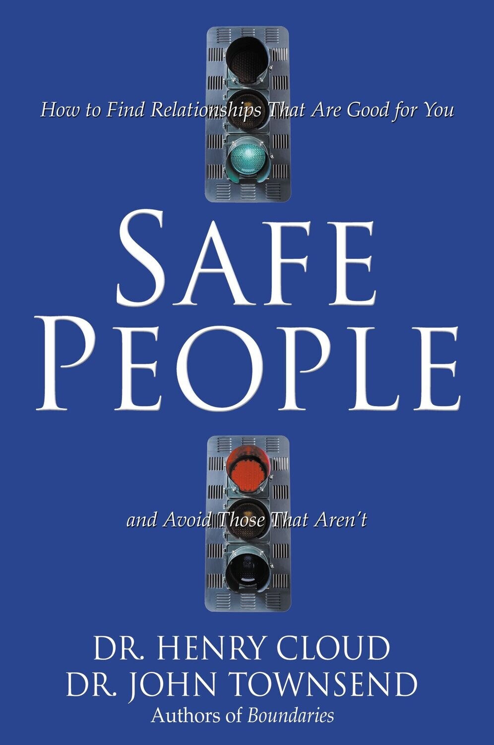Dr.Henry Cloud & Dr.John Townsend - Safe People
