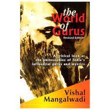 Vishal Mangalwadi - The World Of Gurus