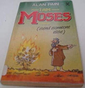 Alan Pain - I Am Moses