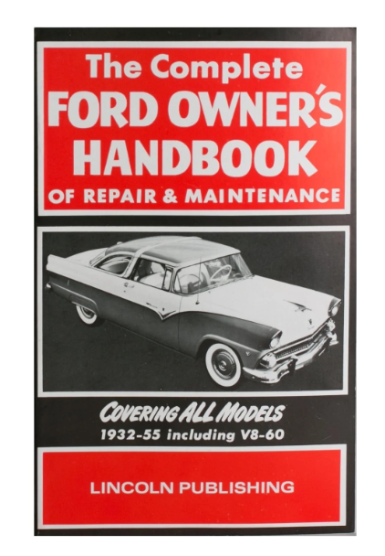 "The Complete Ford Owners Handbooks of Repair & Maintenance"