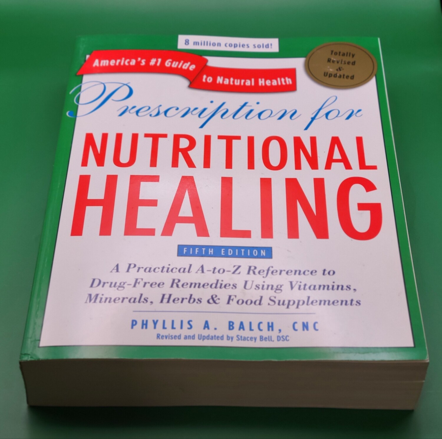 Prescription for Nutrional Healing Book