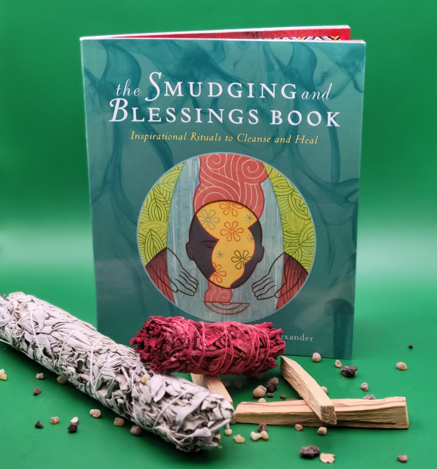 The Smudging and Blessing Book