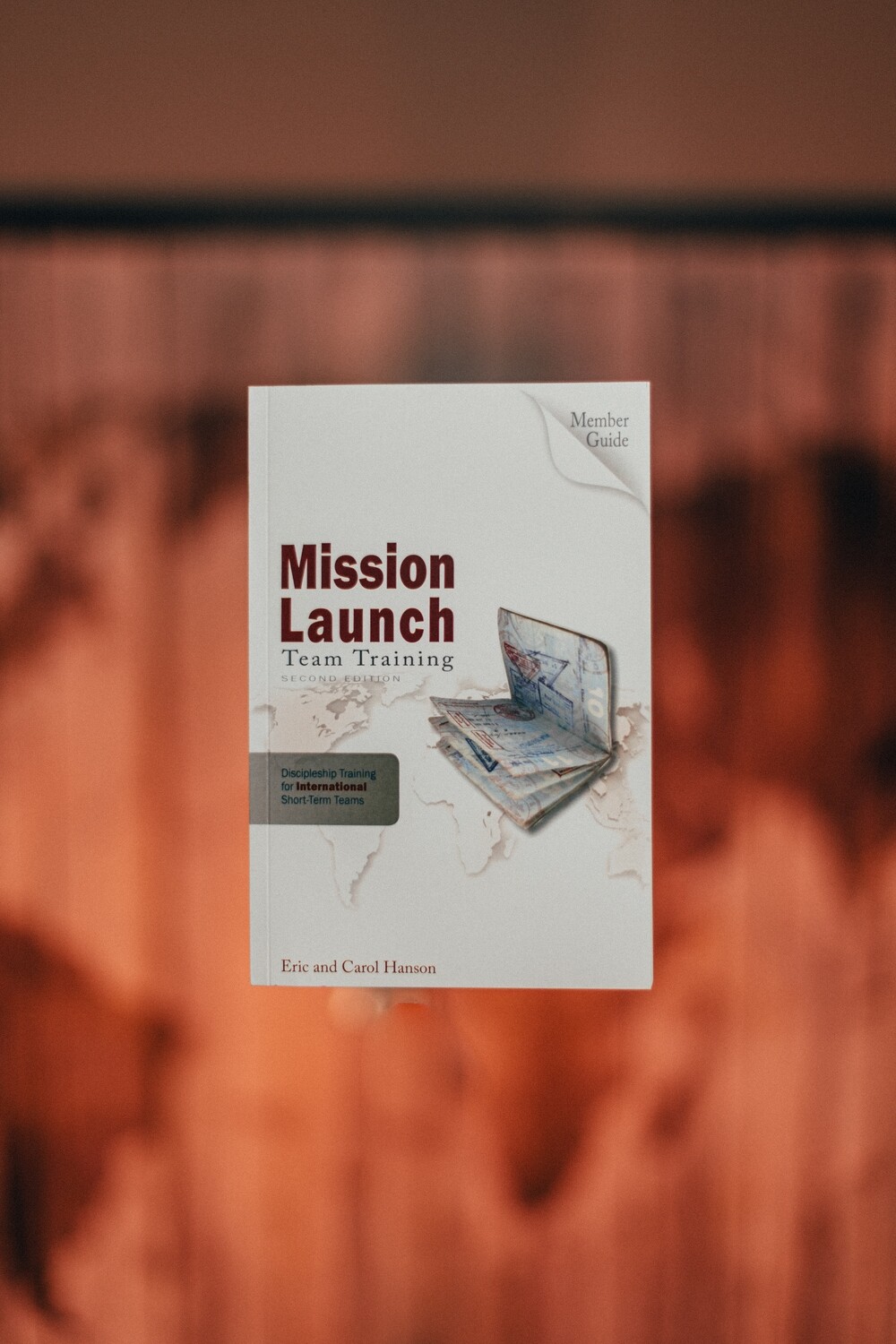 Mission Launch Team Training: International Member Guide
