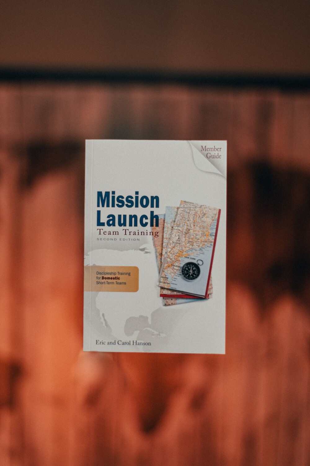 Mission Launch Team Training: Domestic Member Guide