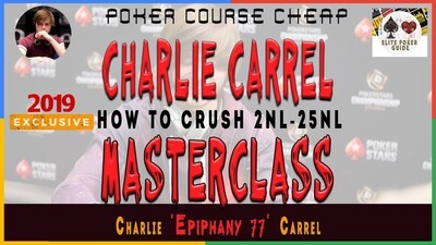 CHARLIE CARREL EPIPHANY MASTERCLASS FOR SMALL LIMITS - AMAZON Poker Courses Cheap