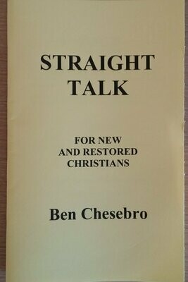 Straight Talk for New and Restored Christians