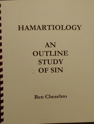 Hamartiology: An Outline Study of Sin