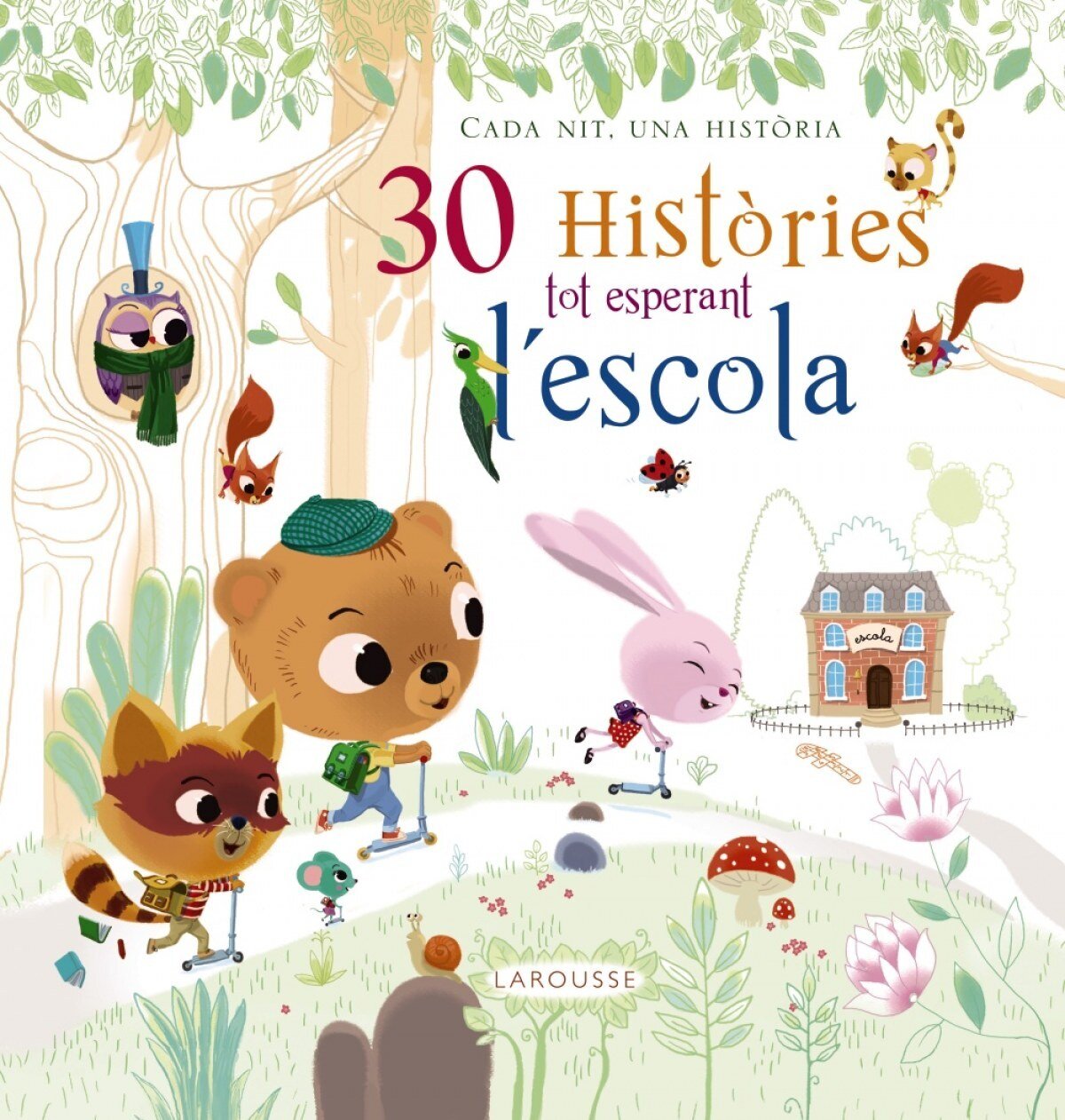 30 HISTORIES TOT ESPERANT L´ESCOLA