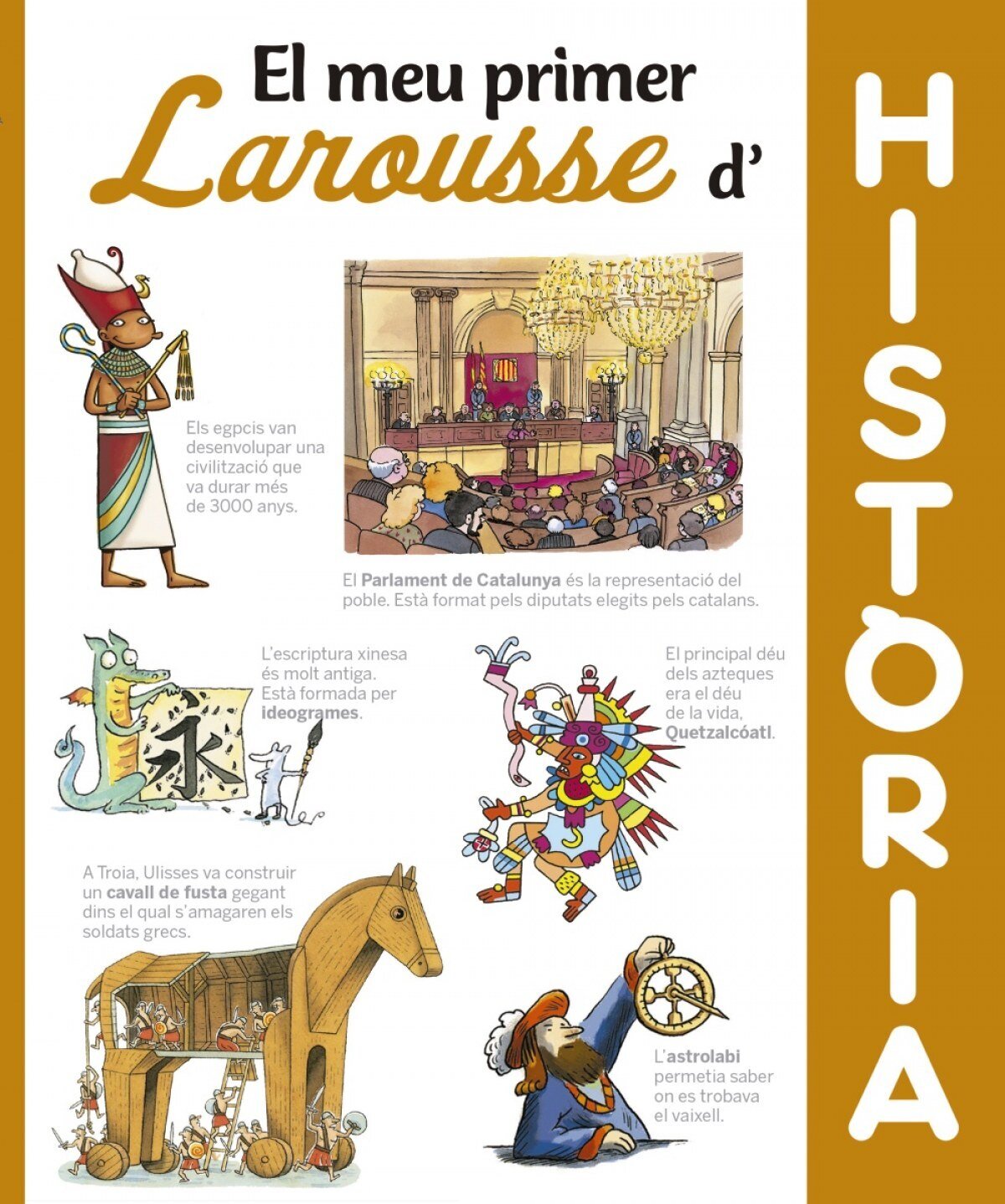 EL MEU PRIMER LAROUSSE D´HISTORIA