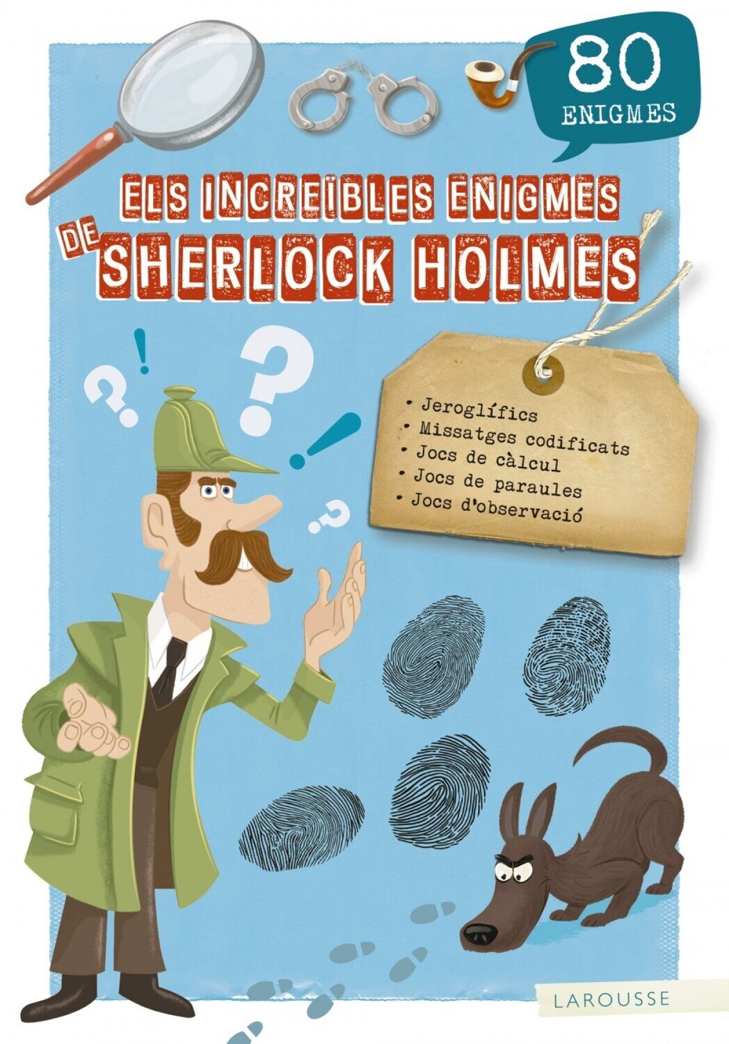 LES INCREIBLES ENIGMES DE SHERLOCK HOLMES