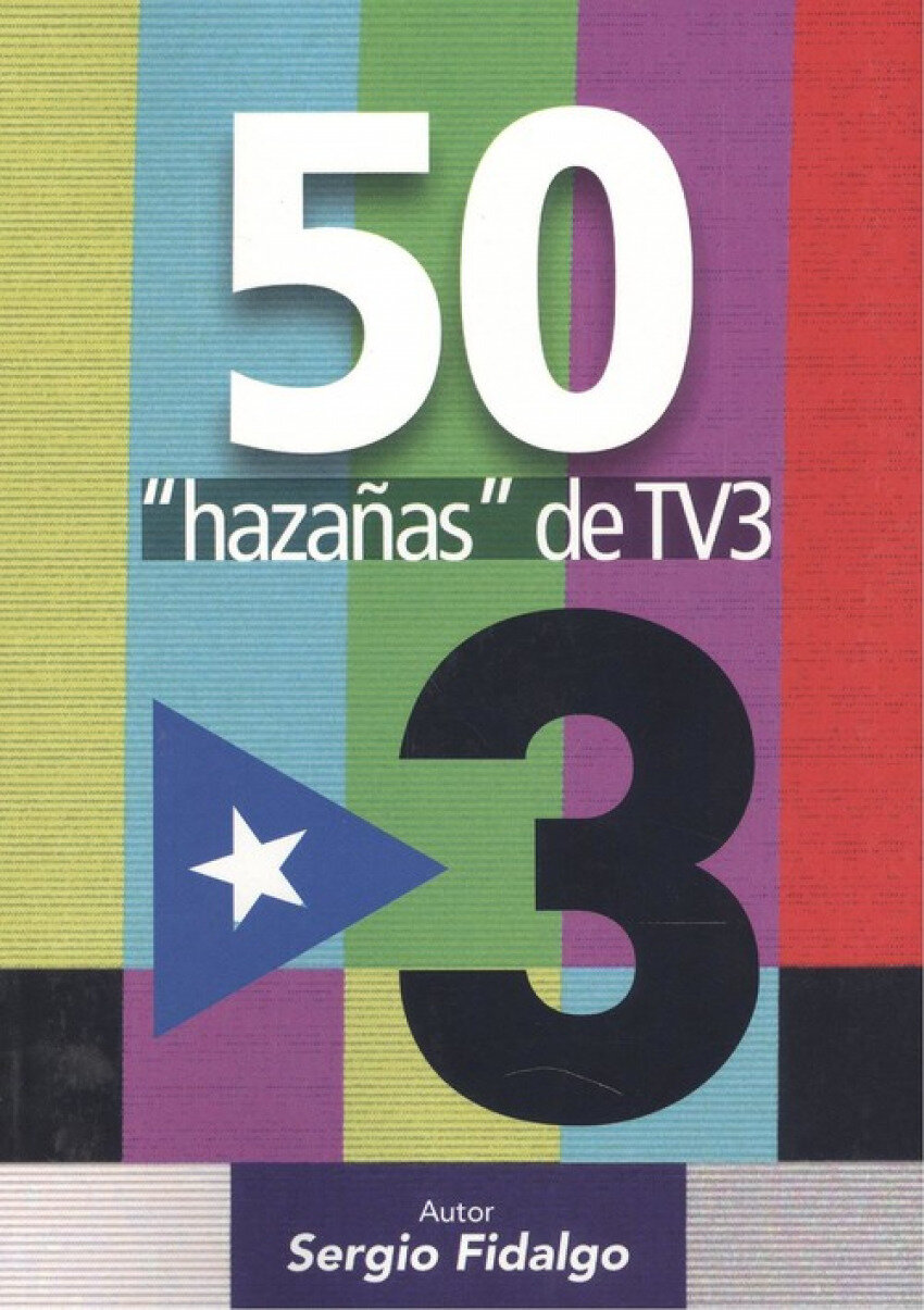 50 "HAZANAS" DE TV3