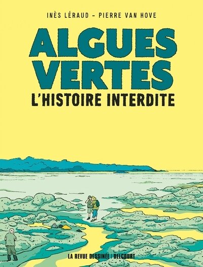 Algues vertes ; l'histoire interdite