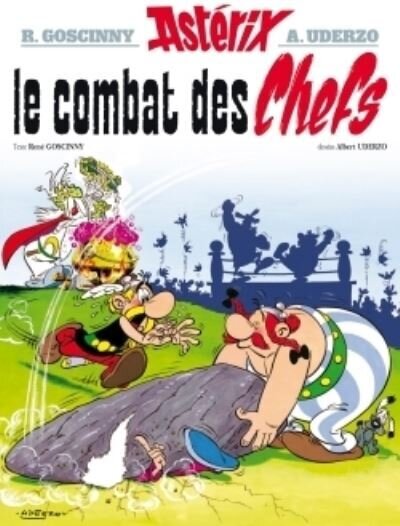 ASTERIX - 07 LE COMBAT DES CHEFS