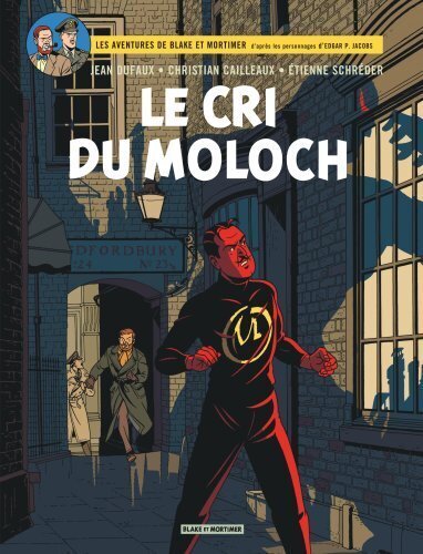 Blake et Mortimer t.27 - Le Cri du Moloch