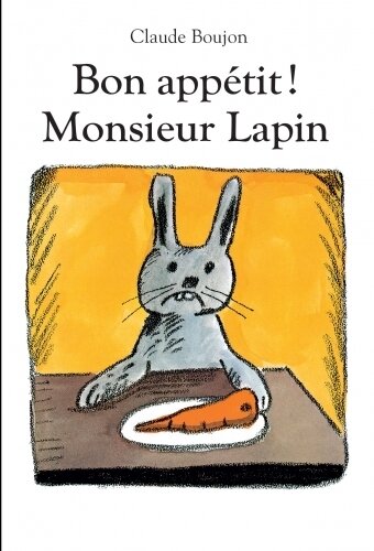 Bon appetit monsieur lapin smaller size