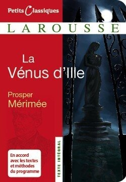 La Venus d'Ille - Petits Classiques Larousse