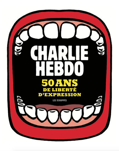 Charlie Hebdo - 50 ans de liberte d'expression