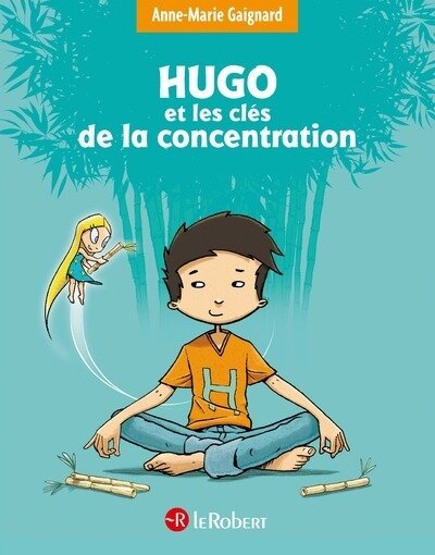 HUGO ET LES CLES DE LA CONCENTRATION