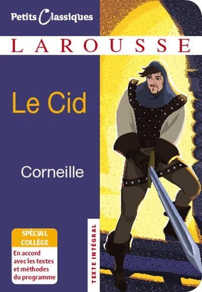 Le Cid - Larousse Petits Classiques - College Edition