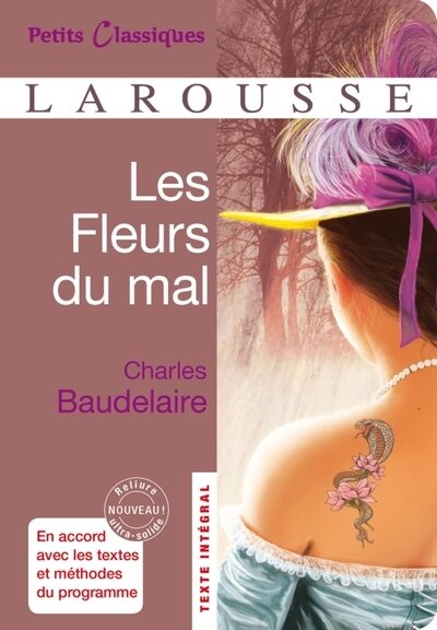 Les Fleurs du Mal : Petits Classiques Larousse