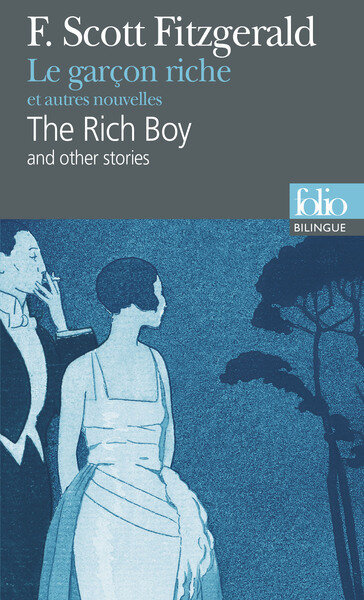 LE GARCON RICHE ET AUTRES NOUVELLES/THE RICH BOY AND OTHER STORIES