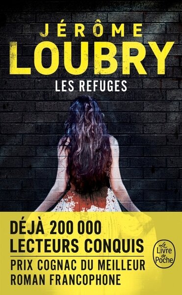 Les refuges   Prix Cognac du Meilleur Roman Francophone