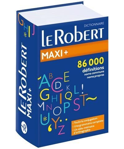LE ROBERT MAXI  PLUS LANGUE FRANCAISE (For new edition see: 9782321016588)