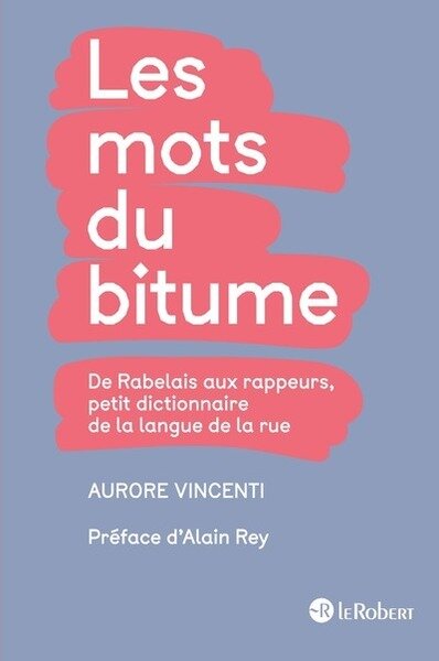 LES MOTS DU BITUME