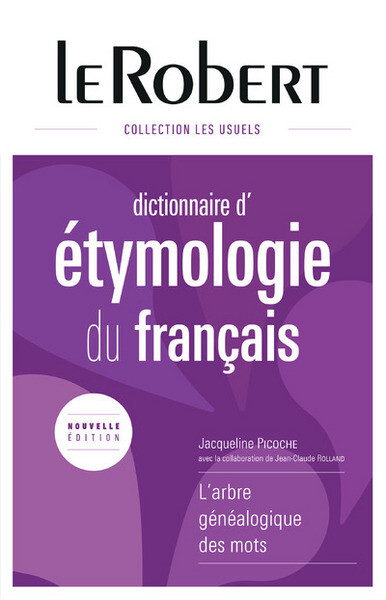 DICTIONNAIRE D ETYMOLOGIE DU FRANCAIS -  FLEXI BINDING No longer in print