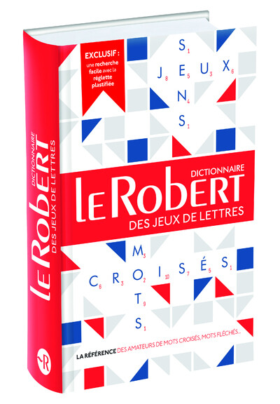DICTIONNAIRE LE ROBERT DES JEUX DE LETTRES