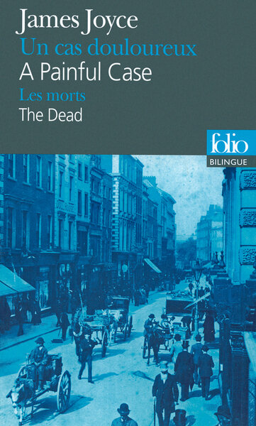 UN CAS DOULOUREUX/A PAINFUL CASE - LES MORTS/THE DEAD
