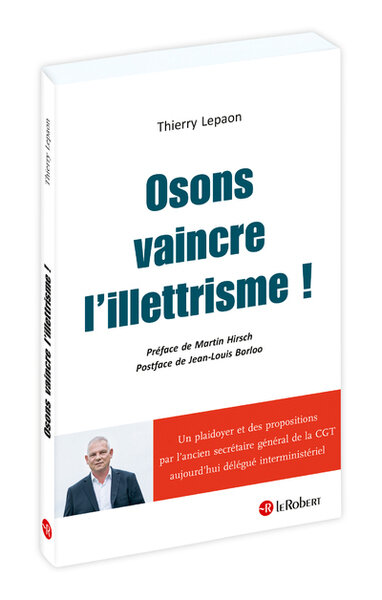 OSONS VAINCRE L ILLETTRISME !