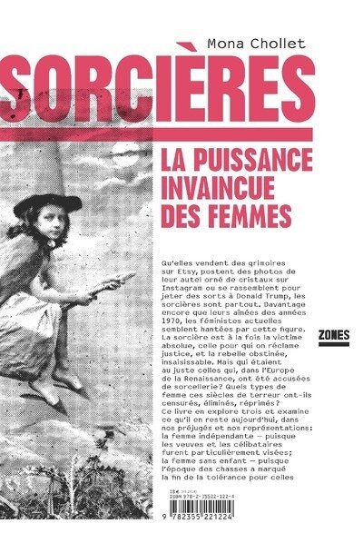 Sorcieres ; la puissance invaincue des femmes