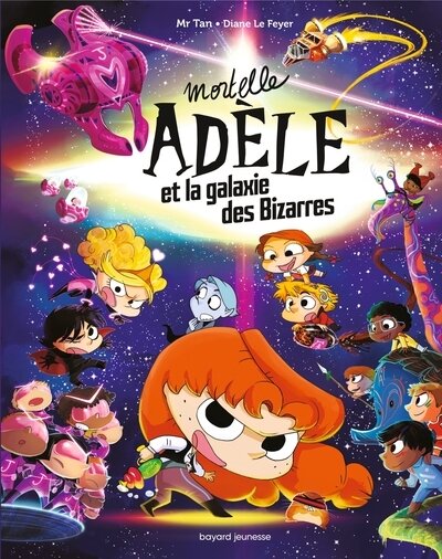 Mortelle Adele hors-serie - Mortelle Adele et la galaxie des bizarres (edition collector)