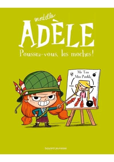 Mortelle adele t.5 ; poussez-vous les moches !
